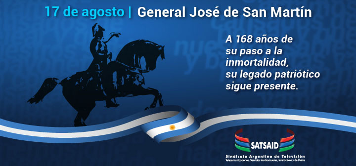 17 de agosto | General José de San Martín