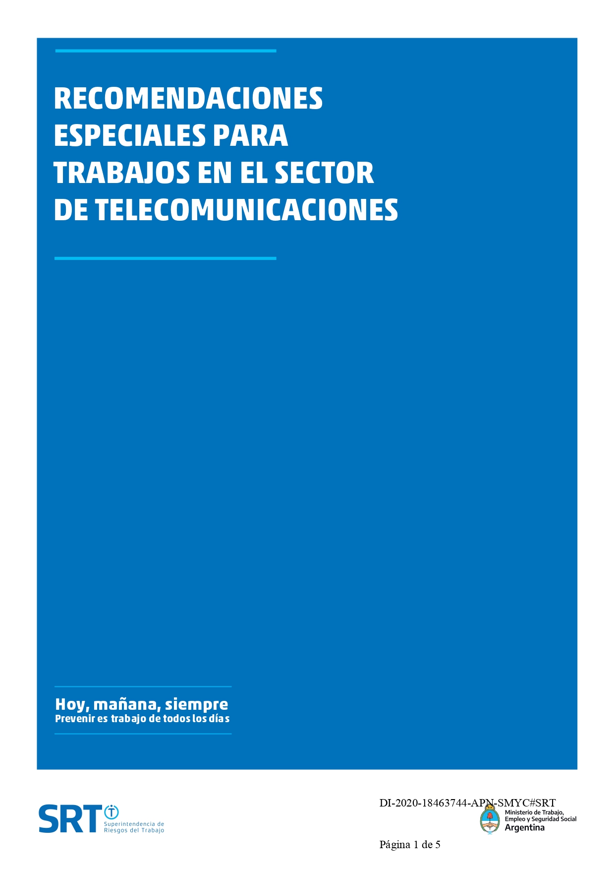 RECOMENDACIONES ESPECIALES PARA TRABAJOS EN EL SECTOR DE TELECOMUNICACIONES