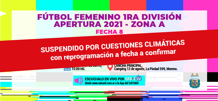 TORNEO APERTURA FEMENINO: SE SUSPENDE EL PARTIDO DEL SAT POR CUESTIONES CLIMÁTICAS