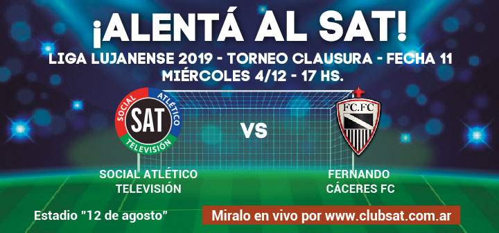 ¡ALENTÁ AL SAT VS. FERNANDO CÁCERES FC!