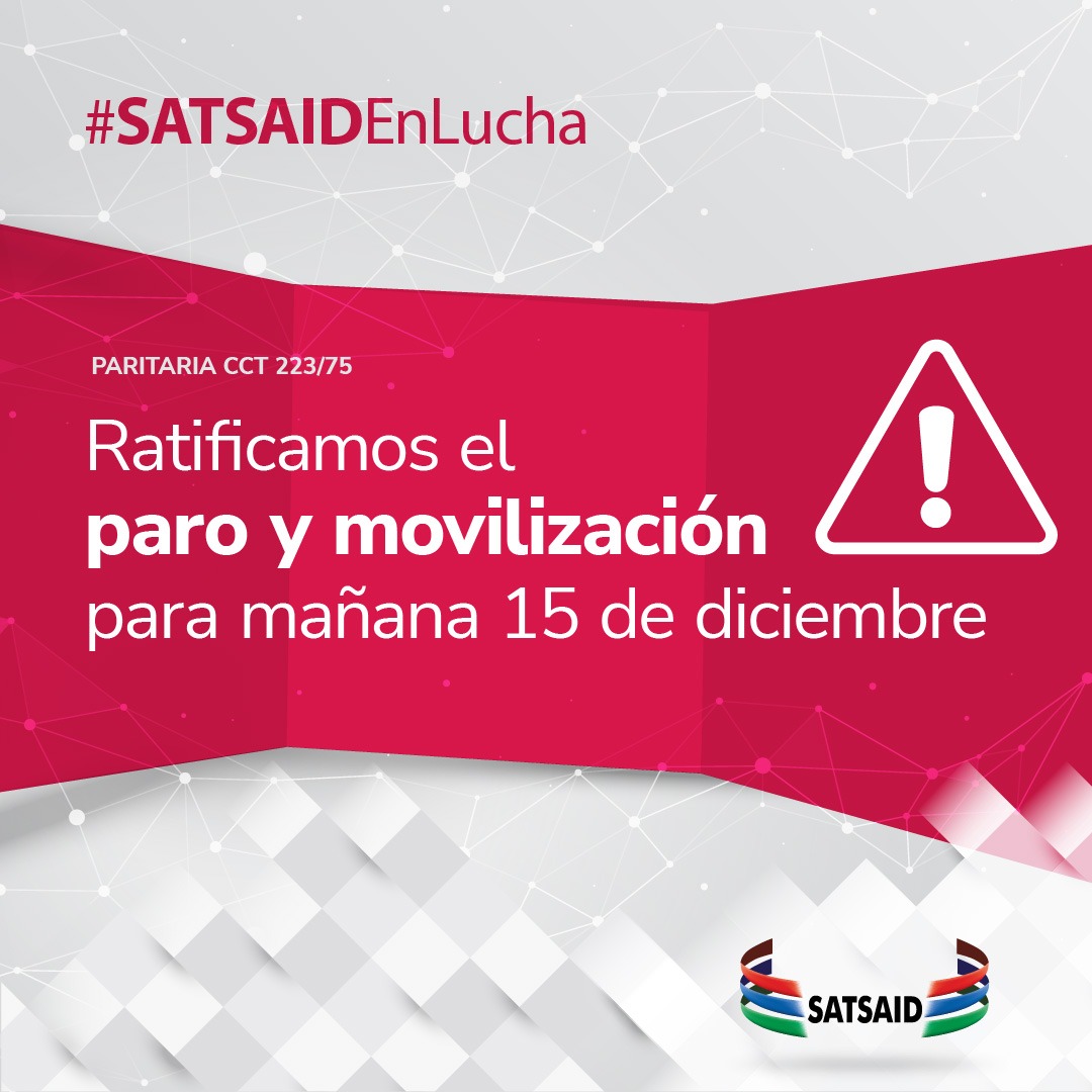 RATIFICAMOS EL PARO NACIONAL CON MOVILIZACION PARA MAÑANA 15 DE DICIEMBRE EN LAS EMPRESAS TIC, TELECOMUNICACIONES, VIDEO Y CONECTIVIDAD