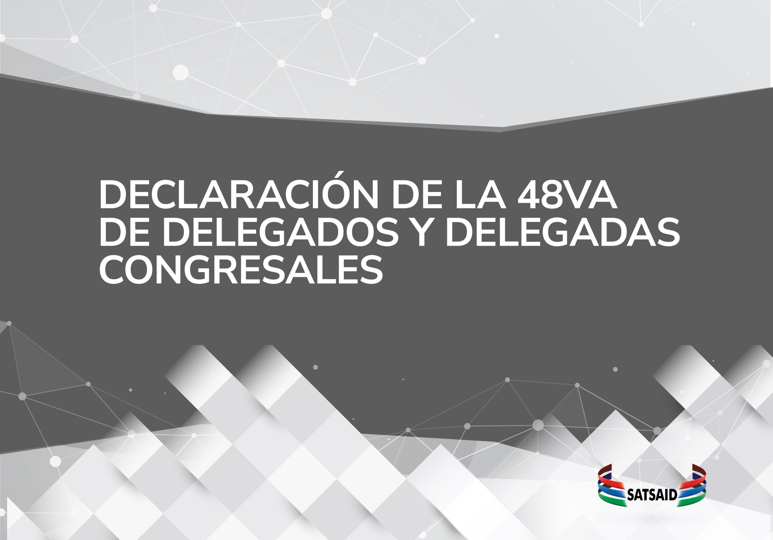 DECLARACIÓN DE LA 48va ASAMBLEA DE DELEGADOS Y DELEGADAS CONGRESALES