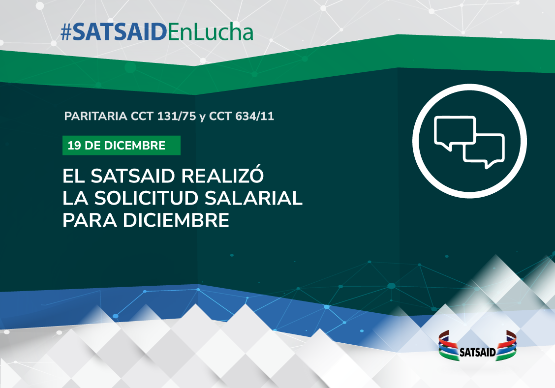 ATA-CAPIT: EL SATSAID REALIZÓ LA SOLICITUD SALARIAL PARA DICIEMBRE 