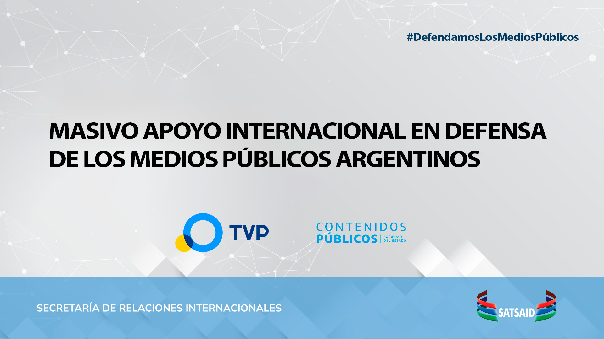 MASIVO APOYO INTERNACIONAL EN DEFENSA DE LOS MEDIOS PÚBLICOS ARGENTINOS   