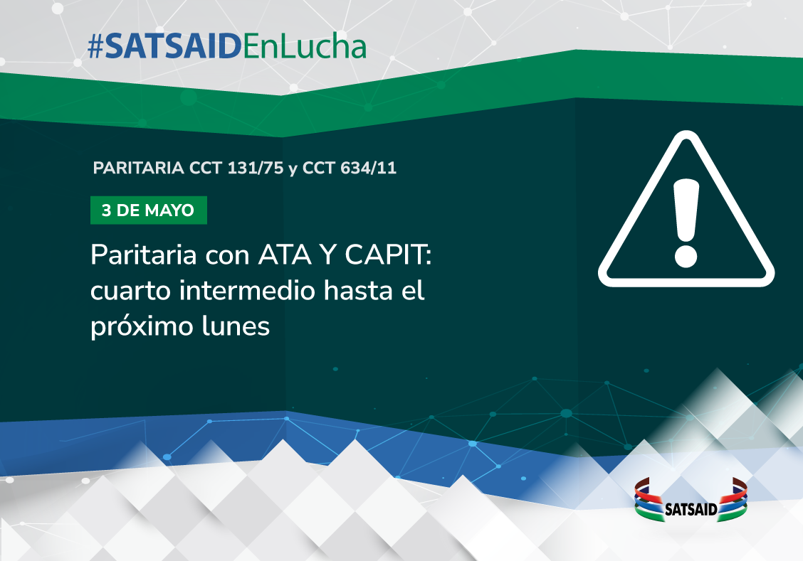 PARITARIA CON ATA Y CAPIT: CUARTO INTERMEDIO HASTA EL PRÓXIMO LUNES 