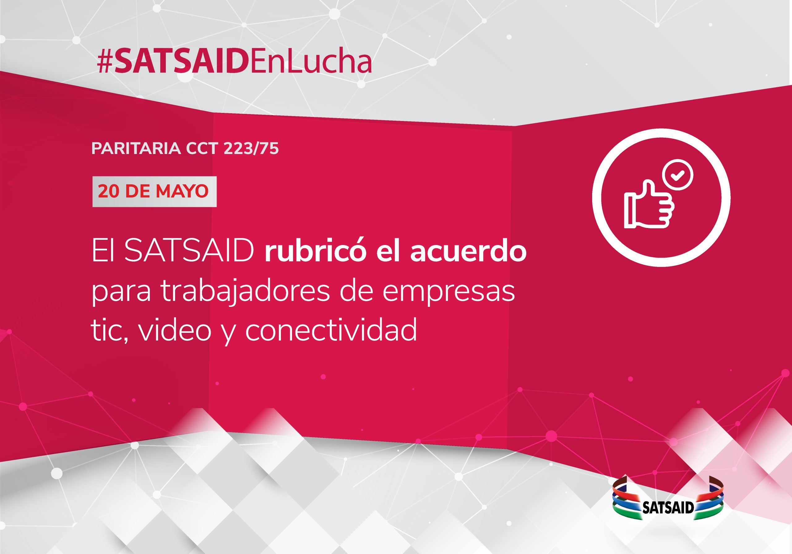 EL SATSAID RUBRICÓ EL ACUERDO PARA TRABAJADORES DE EMPRESAS TIC, VIDEO Y CONECTIVIDAD 