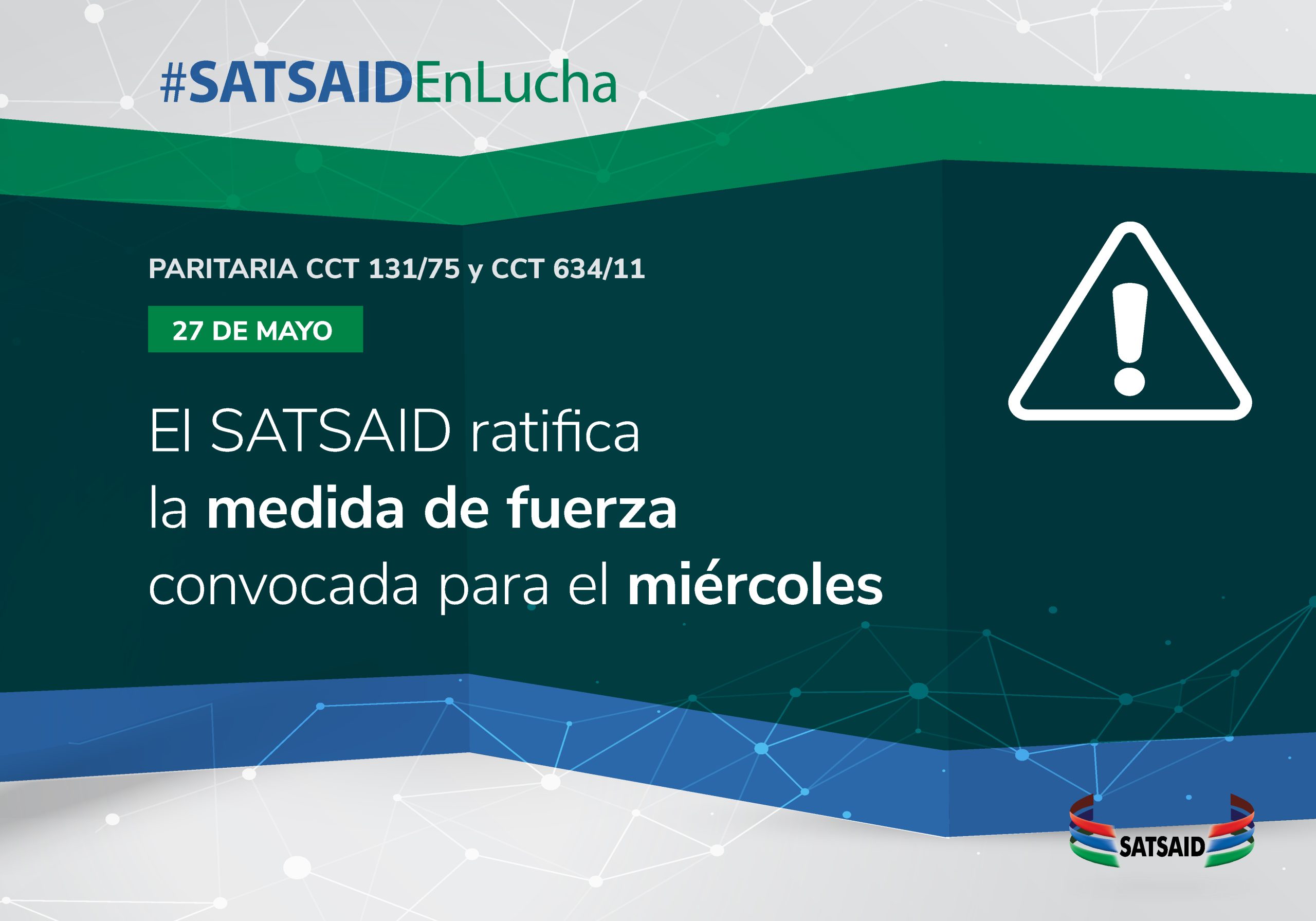 EL SATSAID RATIFICA LA MEDIDA DE FUERZA CONVOCADA PARA EL MIÉRCOLES 