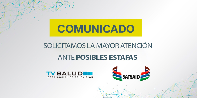 TV SALUD: SOLICITAMOS LA MAYOR ATENCIÓN ANTE POSIBLES ESTAFAS 