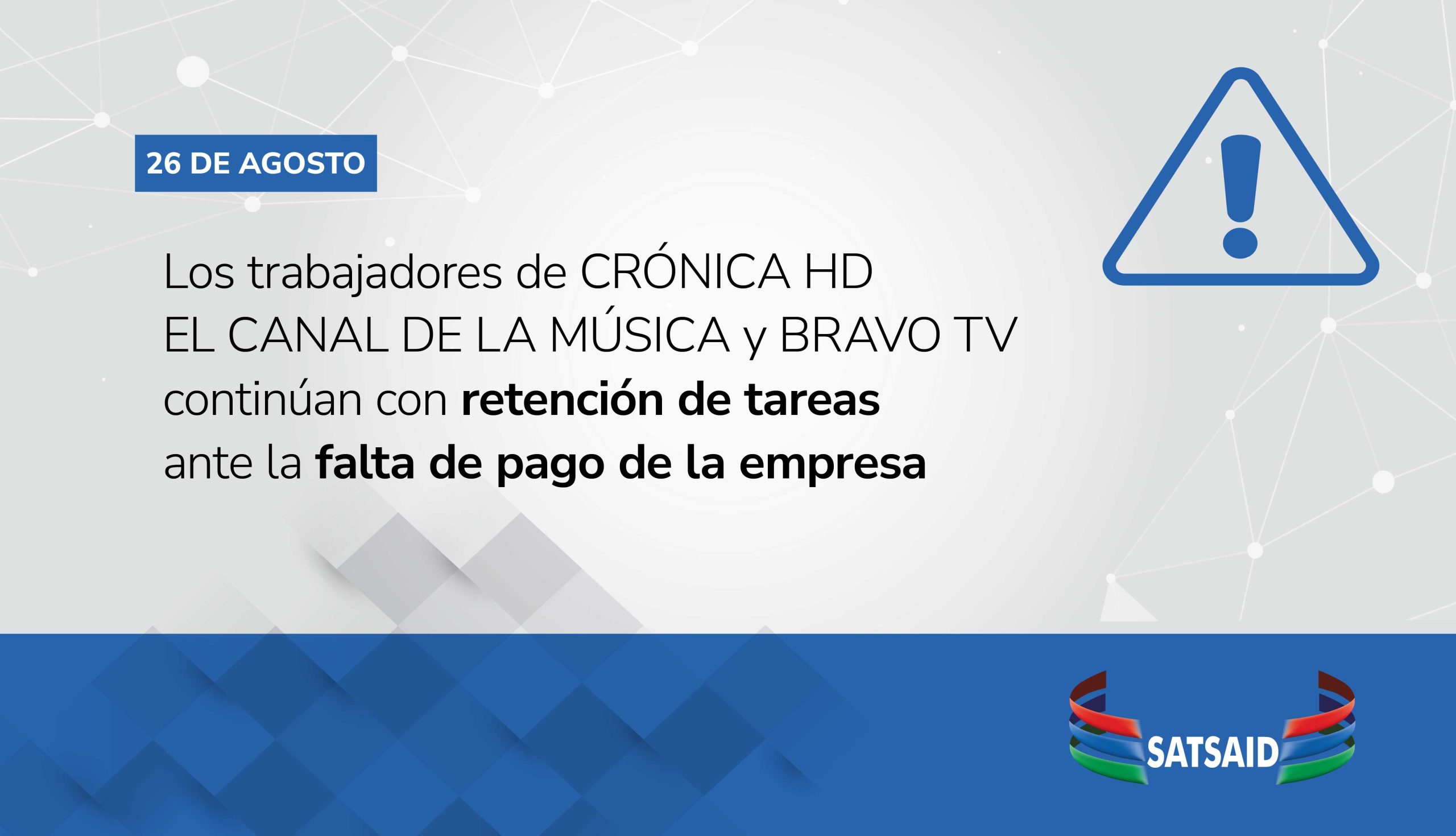 LOS TRABAJADORES DE CRÓNICA HD, EL CANAL DE LA MÚSICA Y BRAVO TV CONTINÚAN CON RETENCIÓN DE TAREAS ANTE LA FALTA DE PAGO DE LA EMPRESA