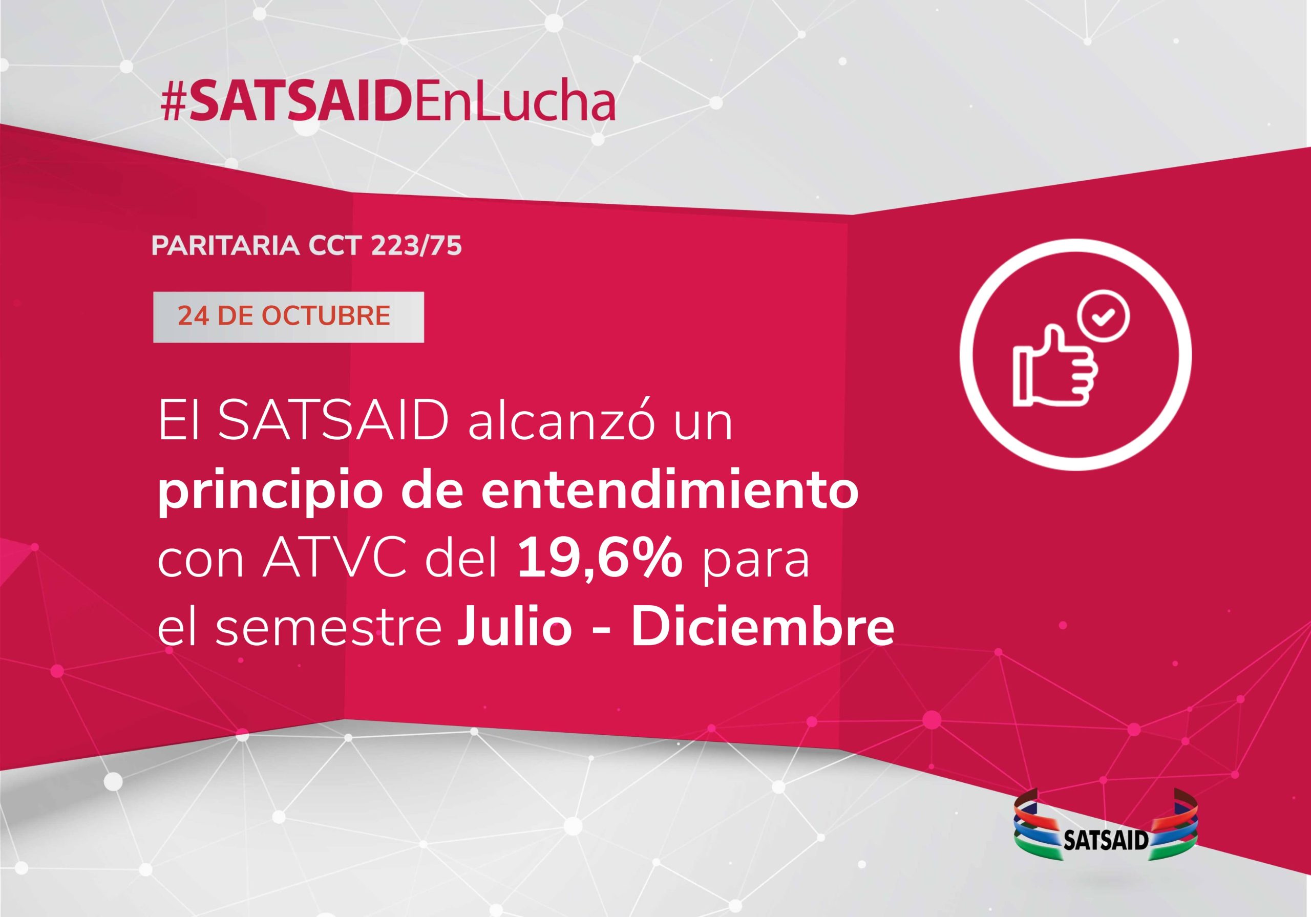 EL SATSAID ALCANZÓ UN PRINCIPIO DE ENTENDIMIENTO CON ATVC DEL 19,6% PARA PARA EL SEMESTRE JULIO – DICIEMBRE