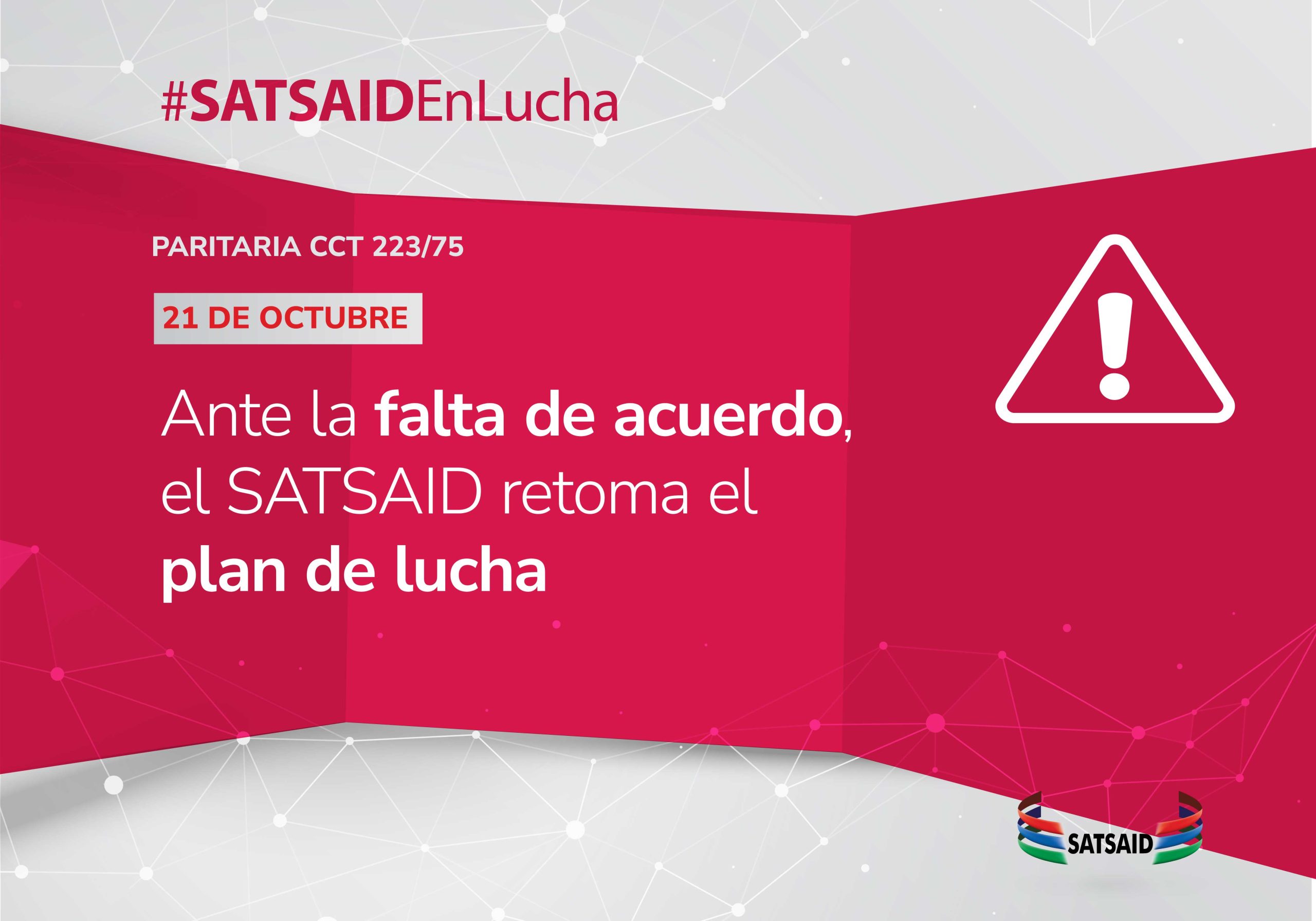 ANTE LA FALTA DE ACUERDO, EL SATSAID RETOMA EL PLAN DE LUCHA  