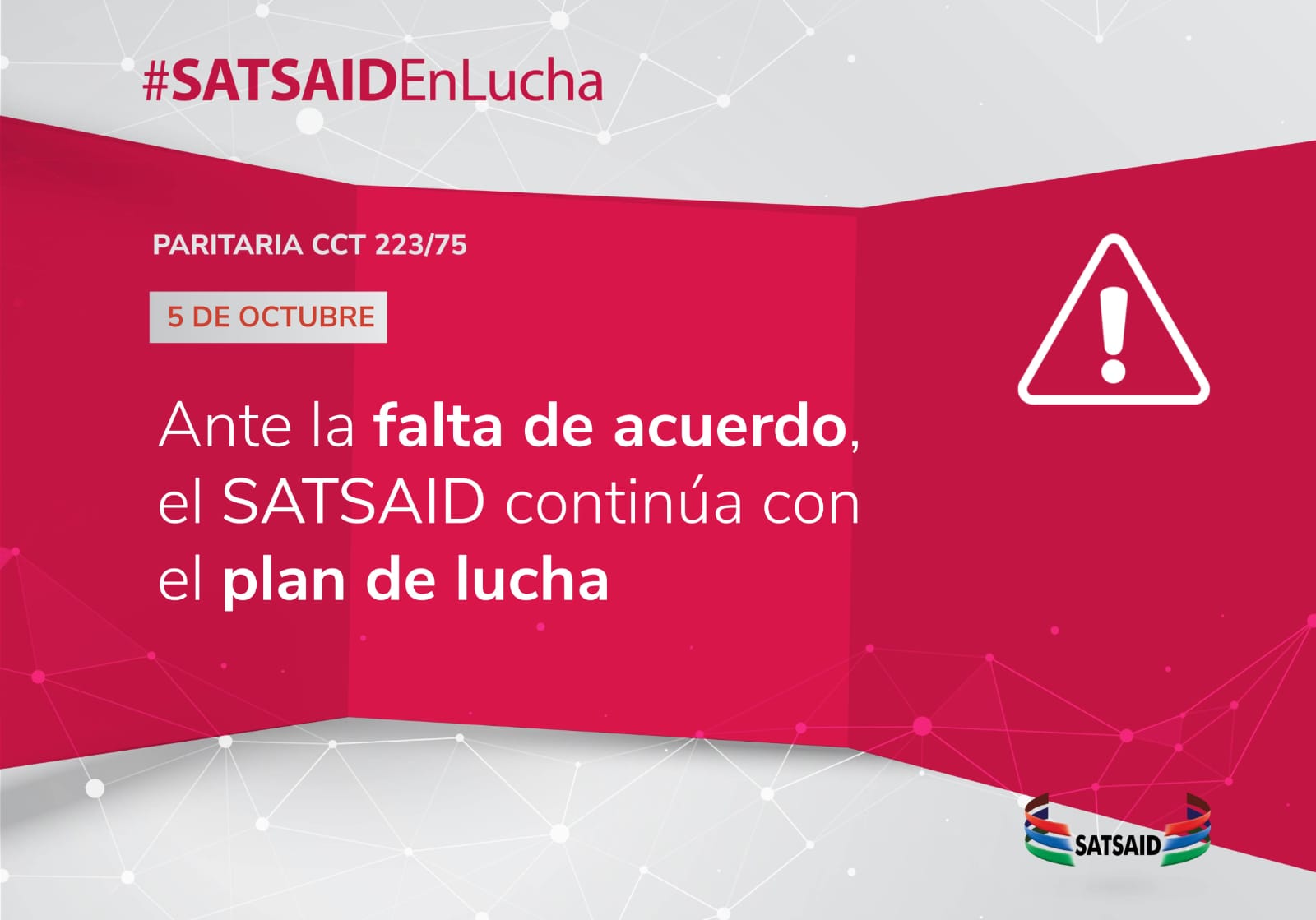 ANTE LA FALTA DE ACUERDO, EL SATSAID CONTINÚA CON EL PLAN DE LUCHA 