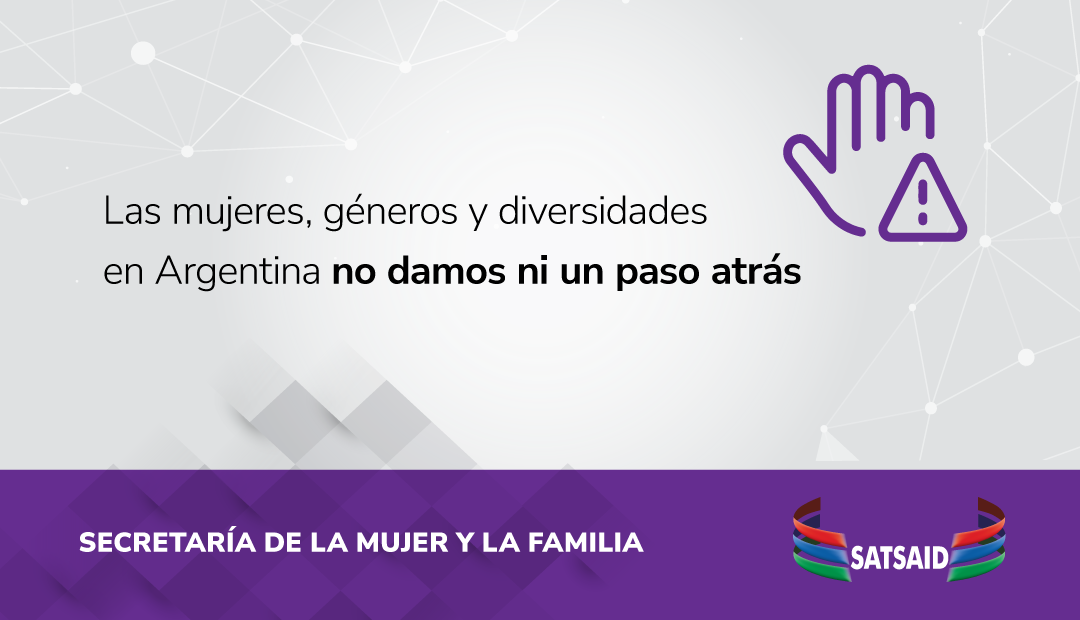 LAS MUJERES, GÉNEROS Y DIVERSIDADES EN ARGENTINA NO DAMOS NI UN PASO ATRÁS