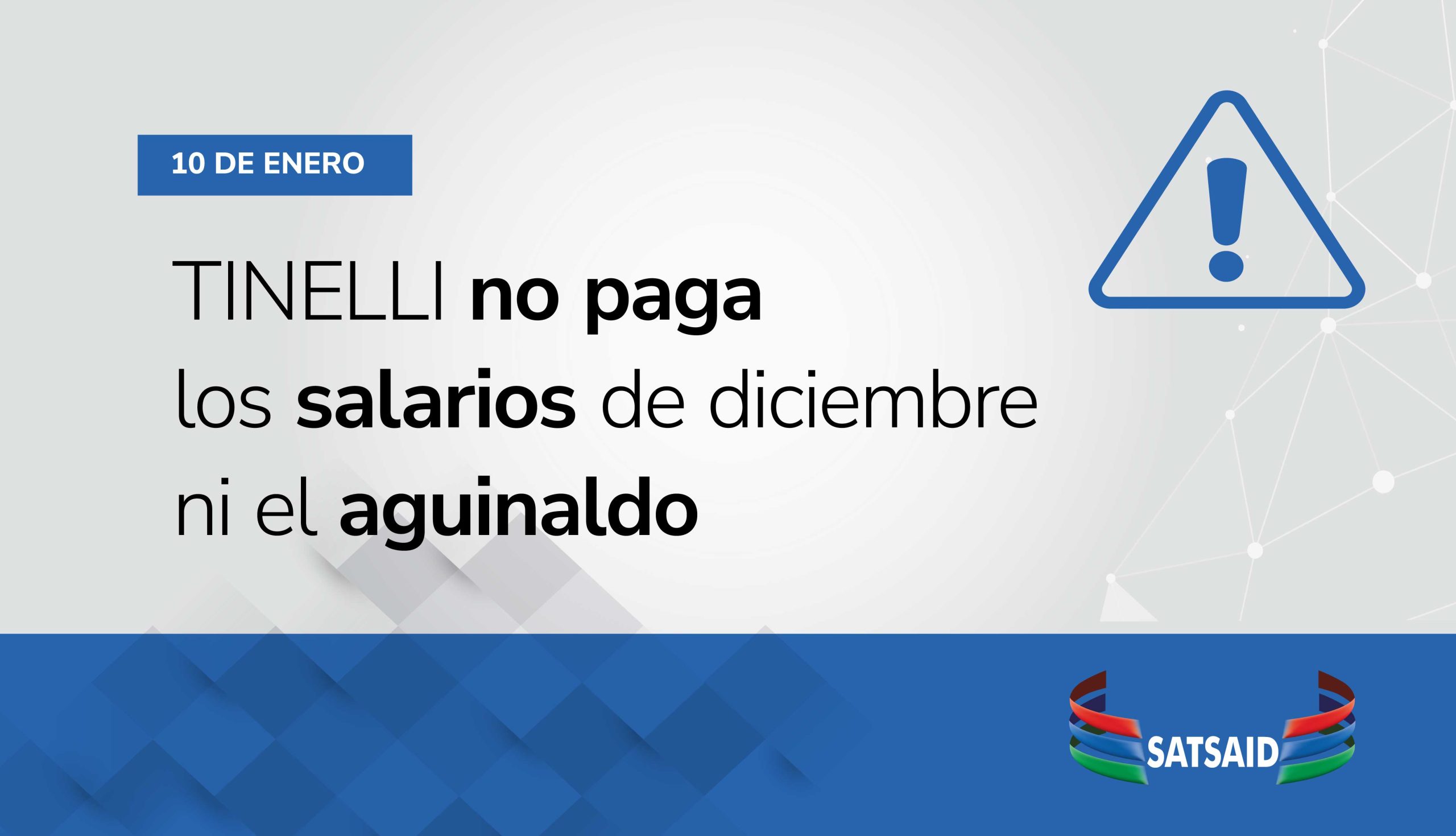 TINELLI NO PAGA LOS SALARIOS DE DICIEMBRE NI EL AGUINALDO