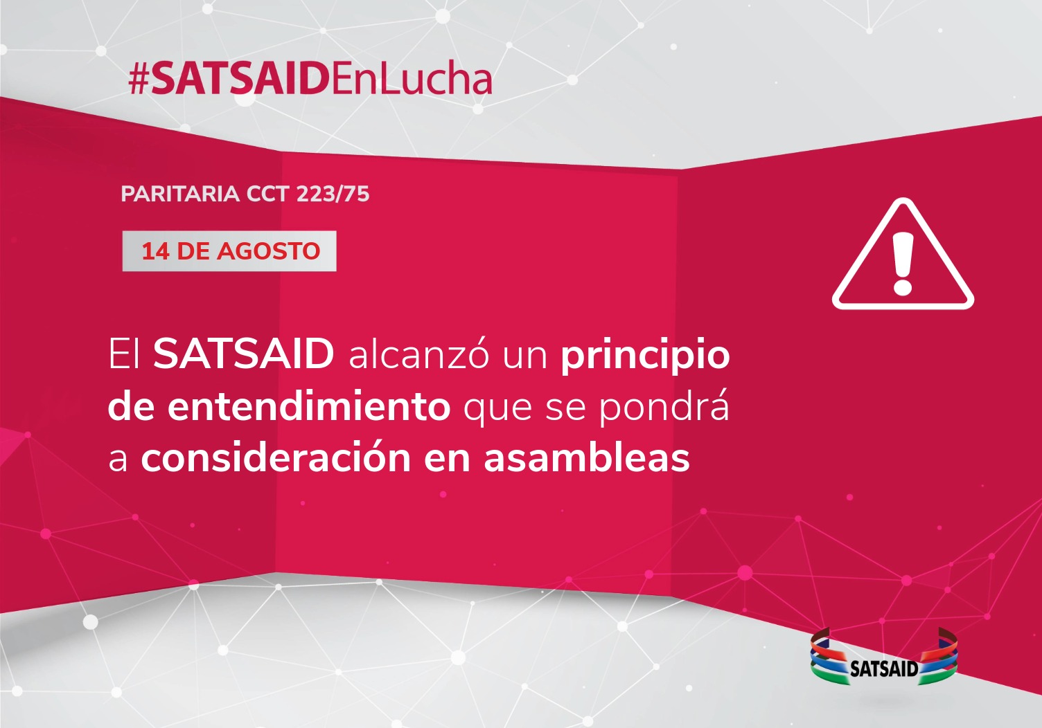 EL SATSAID ALCANZÓ UN PRINCIPIO DE ENTENDIMIENTO QUE SE PONDRÁ A CONSIDERACIÓN EN ASAMBLEAS