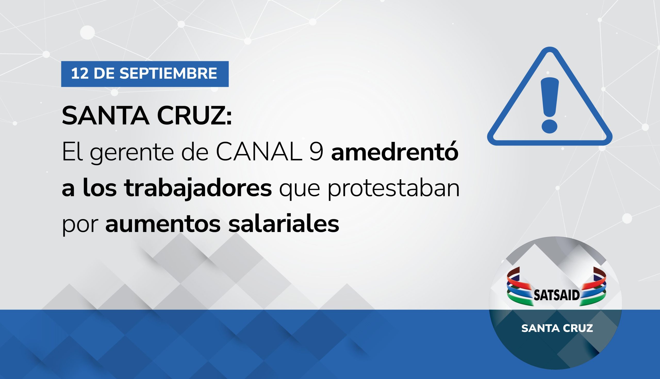 SANTA CRUZ: EL GERENTE DE CANAL 9 AMEDRENTÓ A LOS TRABAJADORES QUE PROTESTABAN POR AUMENTOS SALARIALES