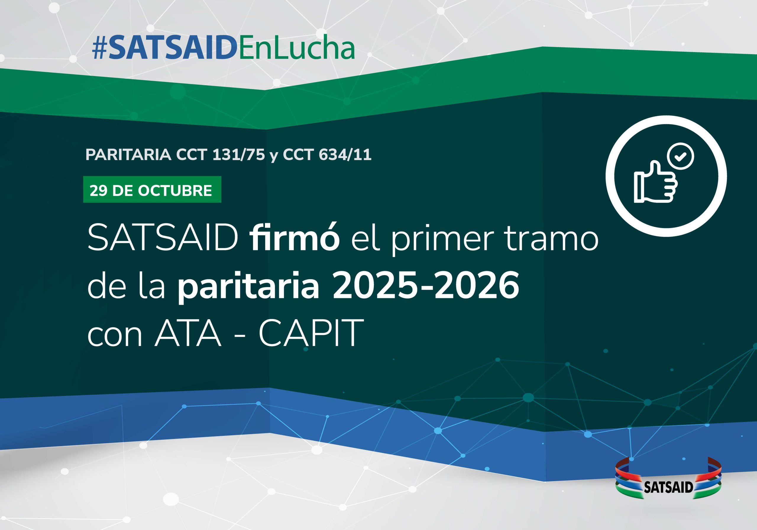 SATSAID FIRMÓ EL PRIMER TRAMO DE LA PARITARIA 2025-2026 CON ATA-CAPIT 