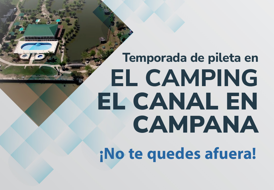 AMBA: ¡NO TE PIERDAS LA TEMPORADA DE PILETA EN EL CAMPING “EL CANAL” DE CAMPANA!