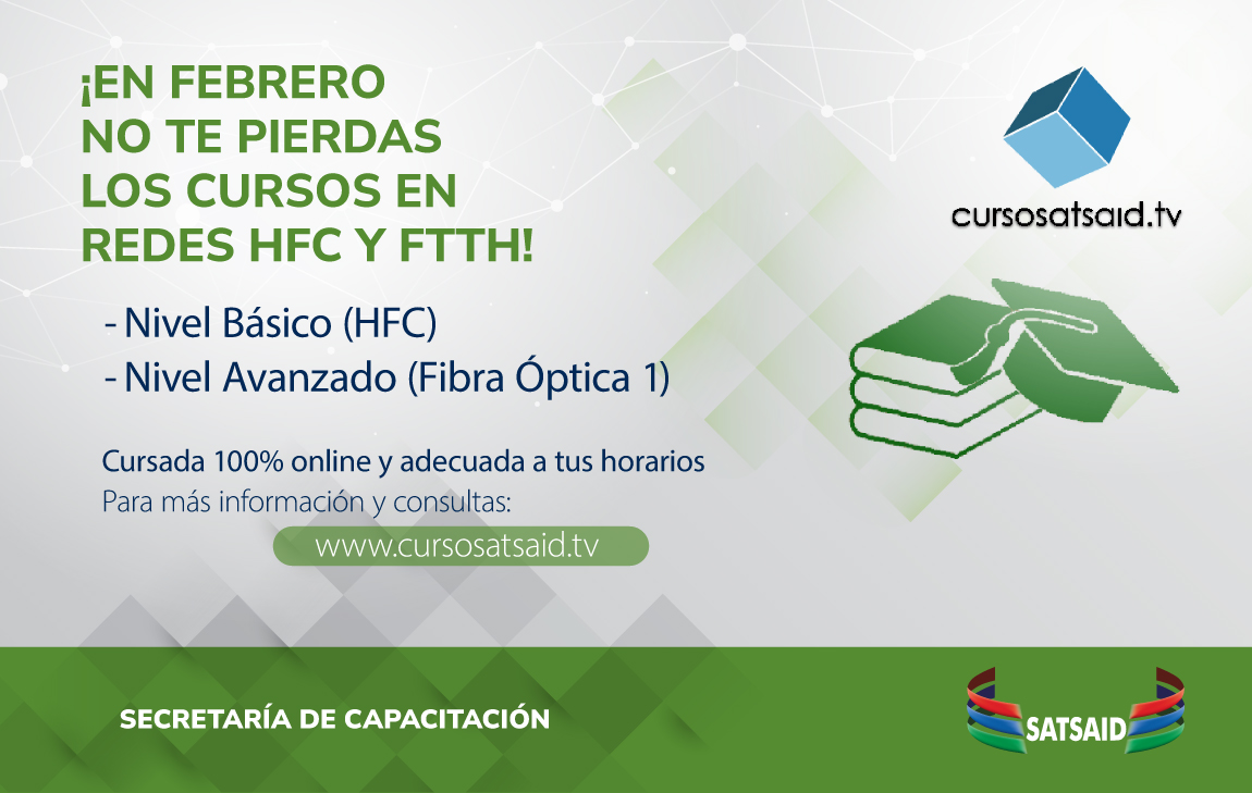 ¡EN FEBRERO NO TE PIERDAS LOS CURSOS EN REDES HFC Y FTTH!