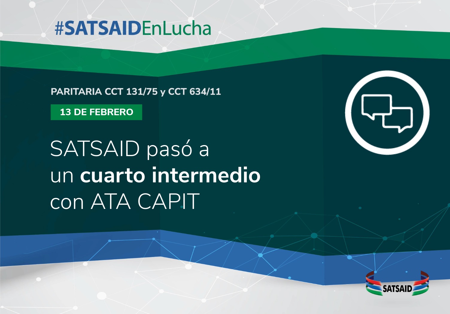 SATSAID PASÓ A UN CUARTO INTERMEDIO CON ATA CAPIT 