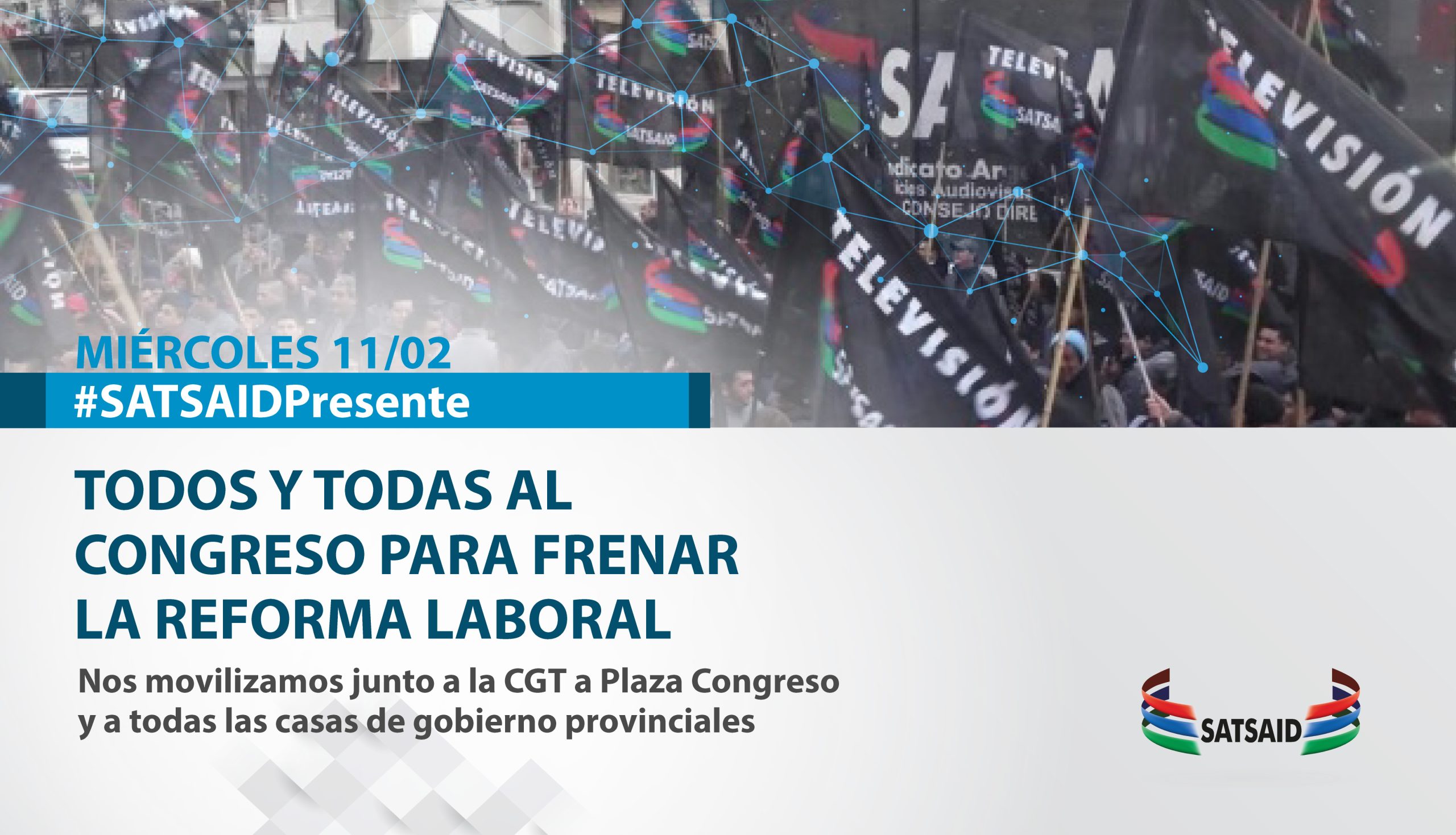 EL SATSAID MOVILIZA EN TODO EL PAÍS CONTRA LA REFORMA LABORAL