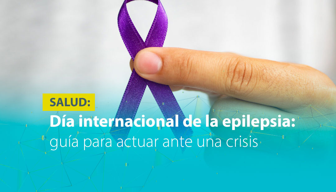SABER QUÉ HACER ES UN ACTO DE AMOR: CÓMO AYUDAR EN UNA CRISIS DE EPILEPSIA 