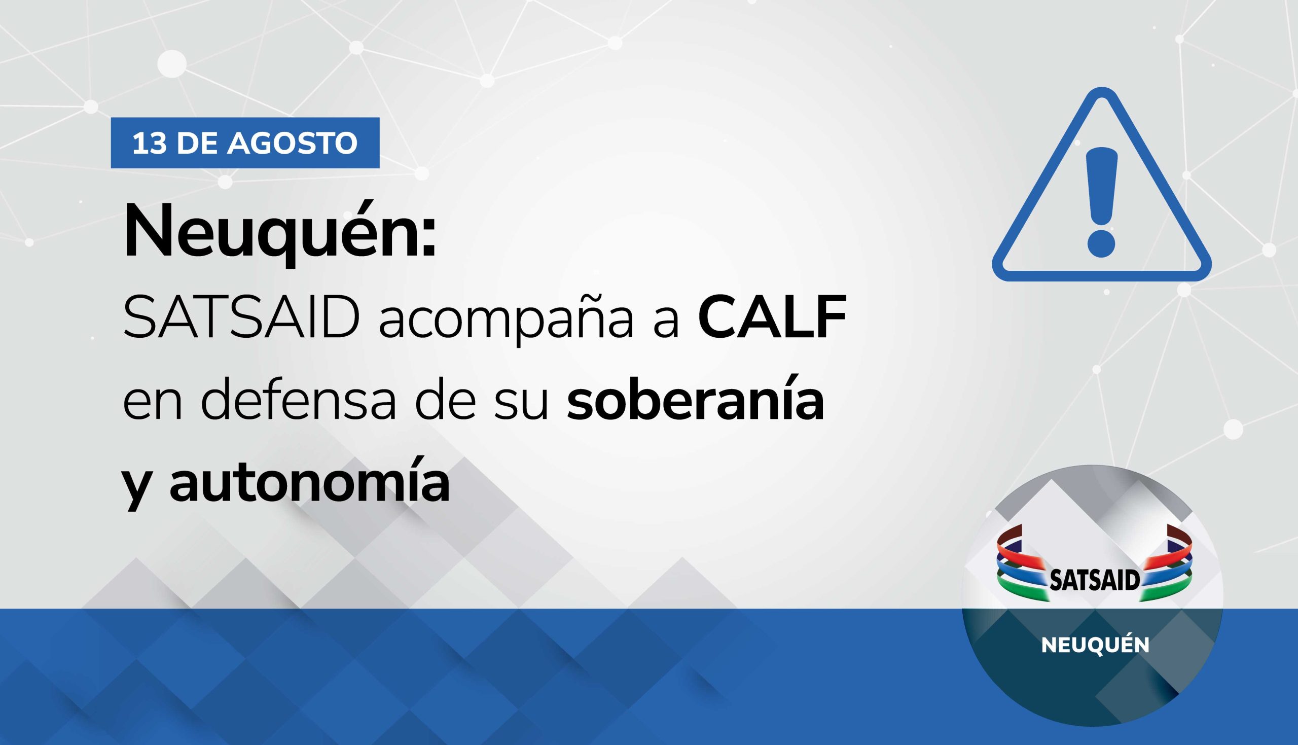 NEUQUÉN: SATSAID ACOMPAÑA A CALF EN DEFENSA DE SU SOBERANÍA Y AUTONOMÍA