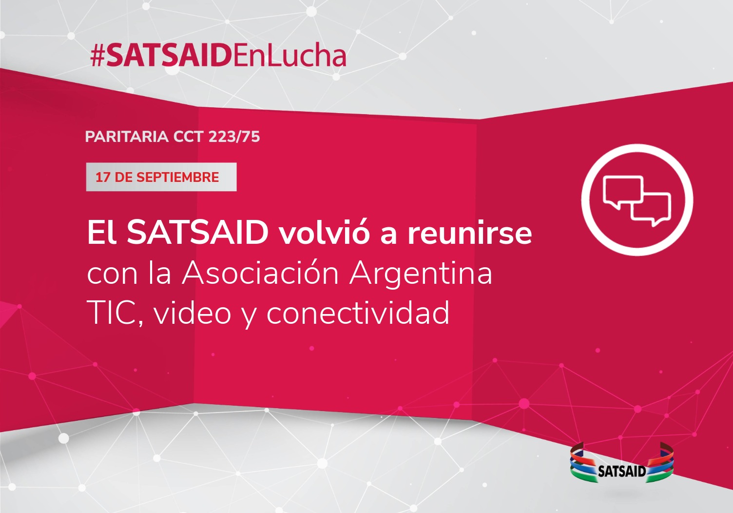 EL SATSAID VOLVIÓ A REUNIRSE CON LA ASOCIACIÓN ARGENTINA TIC, VIDEO Y CONECTIVIDAD 