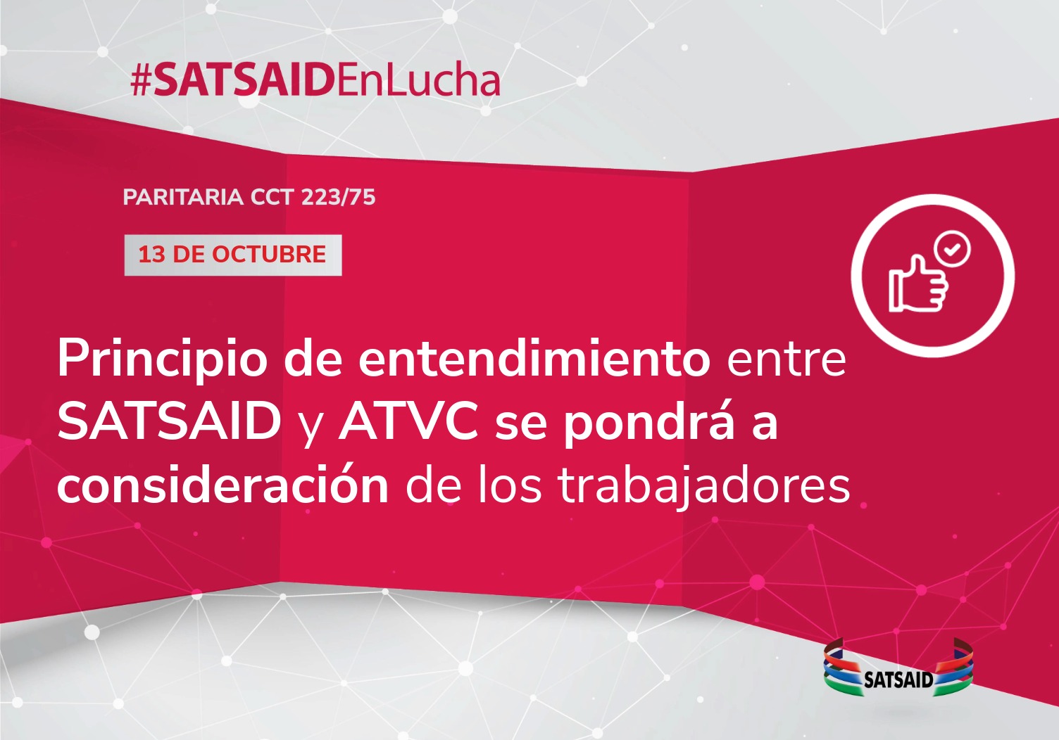 PRINCIPIO DE ENTENDIMIENTO ENTRE SATSAID Y ATVC SE PONDRÁ A CONSIDERACIÓN DE LOS TRABAJADORES  